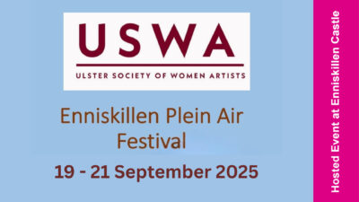 The Ulster Society of Women Artists presents : Enniskillen Island Town Plein Air Painting Weekend