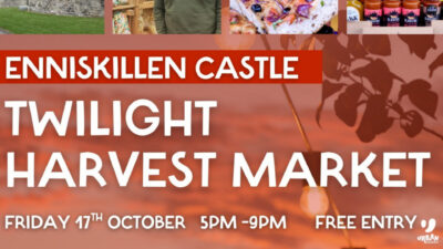 Enniskillen Castle Twilight Harvest Market 