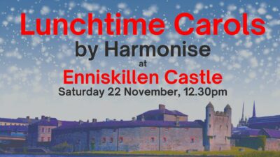 Lunchtime Carols at Enniskillen Castle