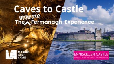 Caves to Castle – The Ultimate Fermanagh Experience