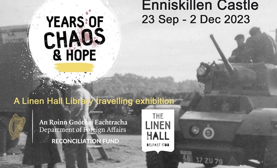 Years of Chaos & Hope - A Linen Hall Library travelling exhibition